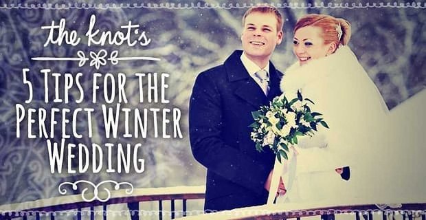 De 5 tips van The Knot voor de perfecte winterbruiloft