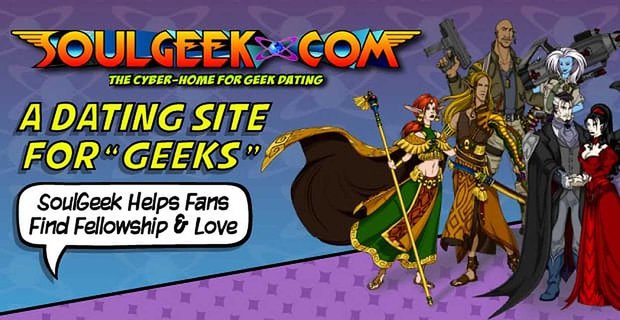 Un sitio de citas para «geeks» – SoulGeek ayuda a los fanáticos a encontrar compañerismo y amor