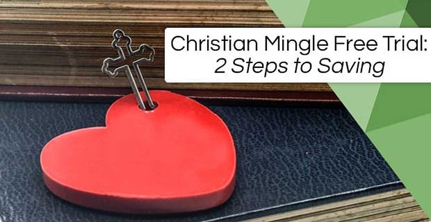 Prova gratuita di Christian Mingle – 2 passaggi per risparmiare (nessun codice promozionale)