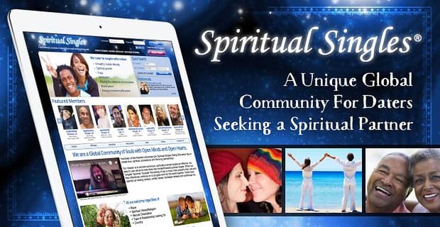 Single spirituali: una comunità globale unica per appuntamenti in cerca di un partner spirituale