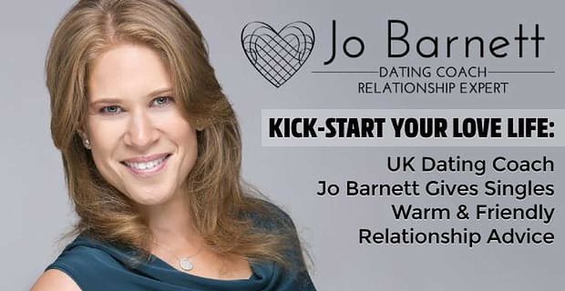 Geef je liefdesleven een kick-start: datingcoach Jo Barnett geeft singles warm en vriendelijk relatieadvies