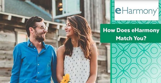 In che modo eHarmony ti corrisponde? (Uno sguardo all’algoritmo scientifico)