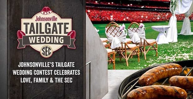 Johnsonville lance un concours de mariage Tailgate pour aider les fans engagés de la SEC à célébrer l’amour, la famille et le football