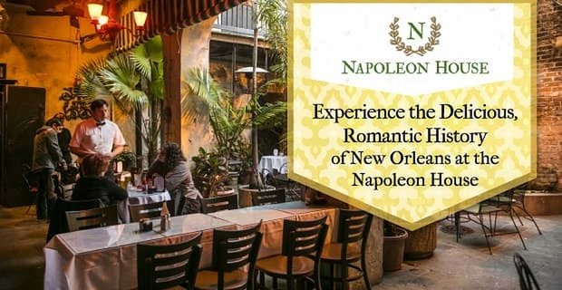 Vivi la deliziosa e romantica storia di New Orleans alla Napoleon House