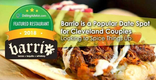 Uitgelicht restaurant in 2018: Barrio is een populaire date-plek voor stellen uit Cleveland die dingen willen opfleuren