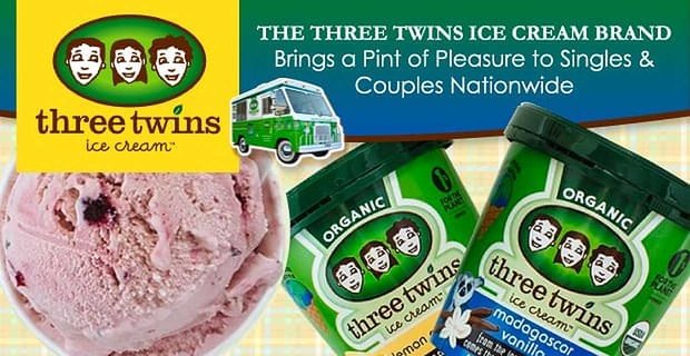 Il marchio Three Twins Ice Cream porta una pinta di piacere a single e coppie a livello nazionale