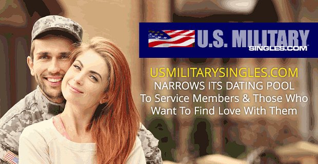 USMilitarySingles.com beperkt zijn datingpool tot serviceleden en degenen die liefde met hen willen vinden