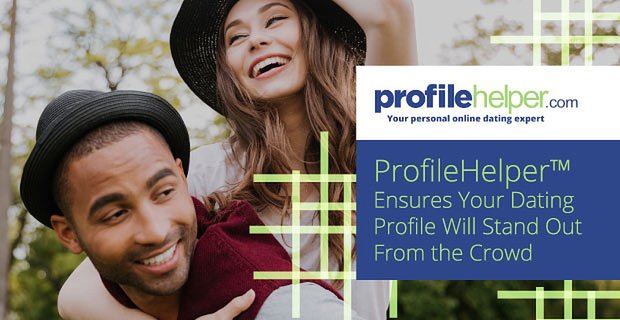 ProfileHelper se asegura de que su perfil de citas se destaque entre la multitud