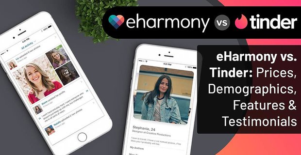 eharmony vs. Tinder: prezzi, dati demografici, caratteristiche e testimonianze