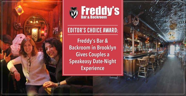 Premio Editor’s Choice: Freddy’s Bar & Backroom en Brooklyn brinda a las parejas una experiencia de cita nocturna clandestina