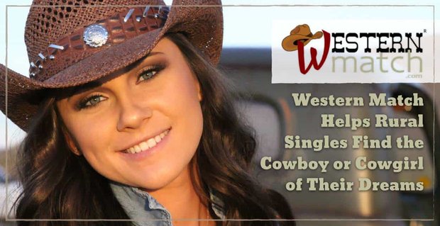 Western Match aiuta i single rurali a trovare il cowboy o la cowgirl dei loro sogni