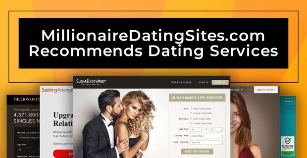 MillionaireDatingSites.com raccomanda servizi di incontri di alto livello