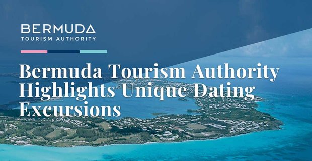 La Autoridad de Turismo de las Bermudas destaca las excursiones de citas únicas en la isla